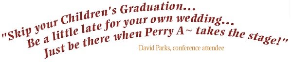 Perry A~ The Consummate Entertainer Testimonials></p>
        <p align=